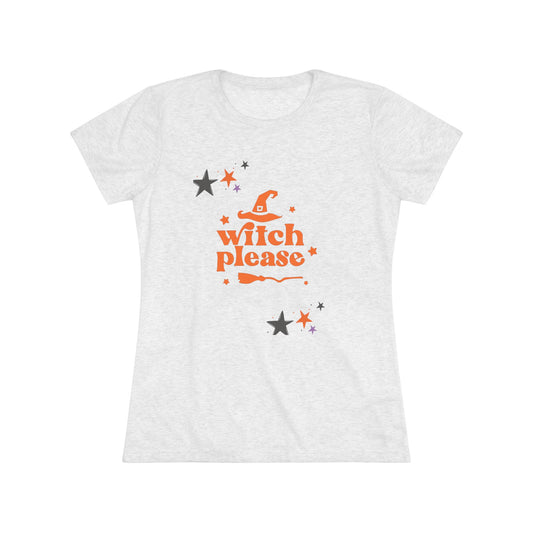 Witch Please Women's Triblend Tee -