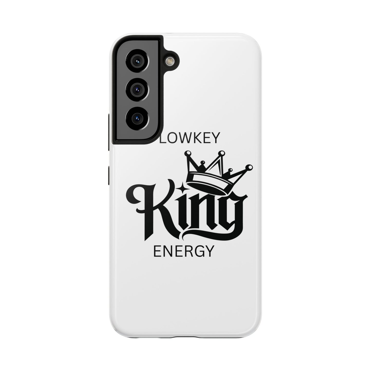 Lowkey King Energy Phone Case — Tough Protective Phone Case