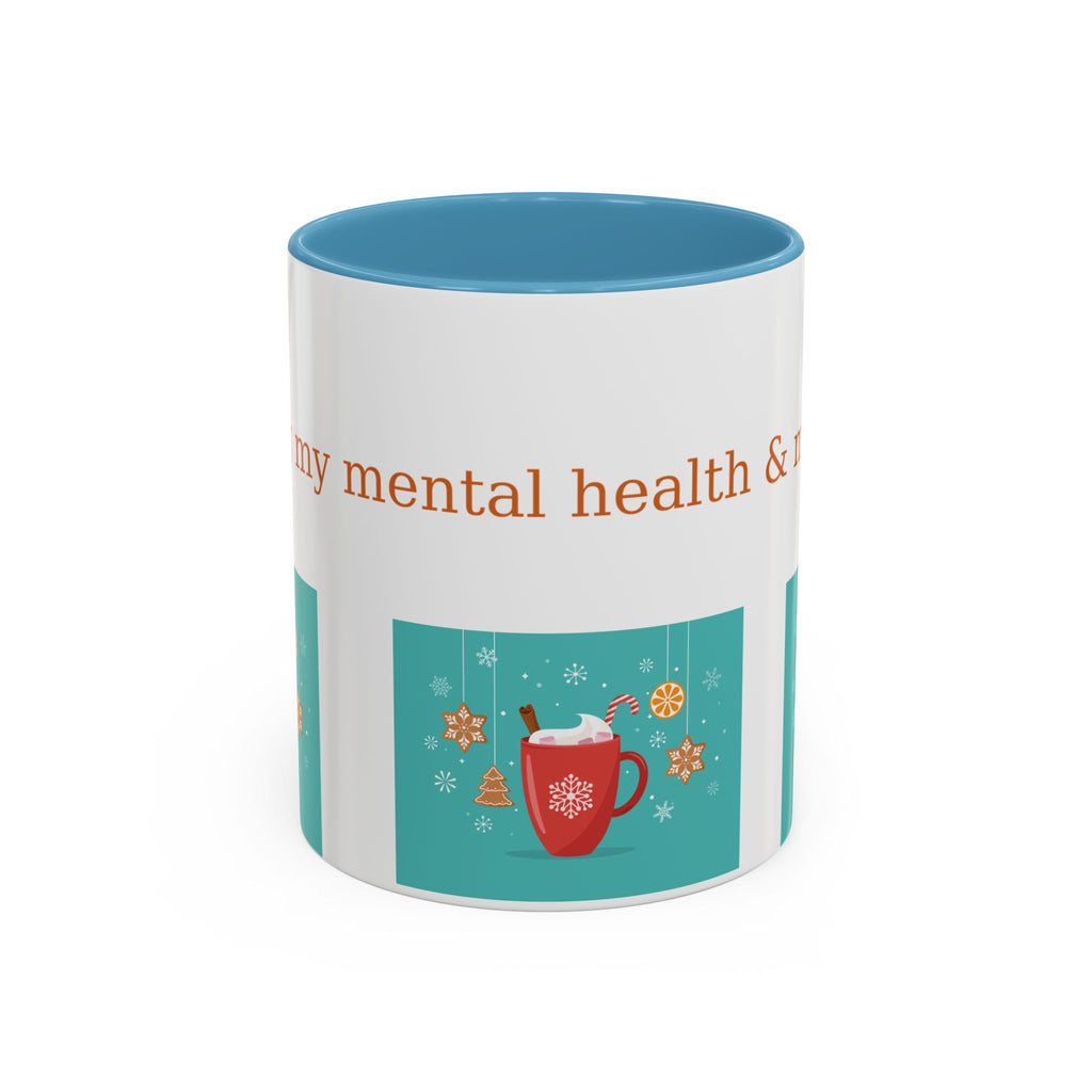 Minding My Mental Health & My Cocoa Mug