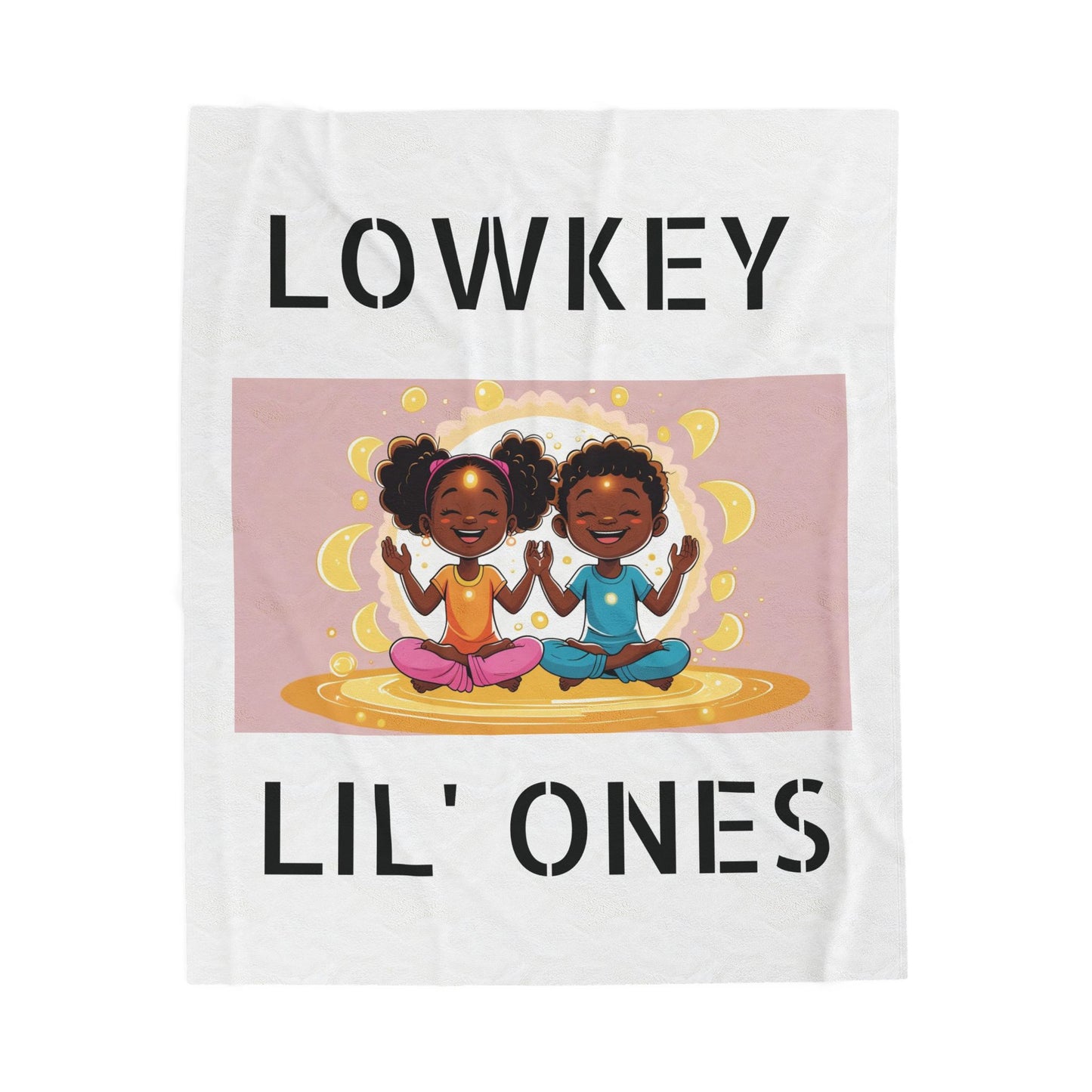 "Lowkey Lil' Ones- Peaceful Play Plush Blanket