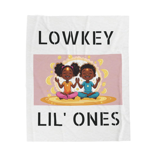 "Lowkey Lil' Ones- Peaceful Play Plush Blanket