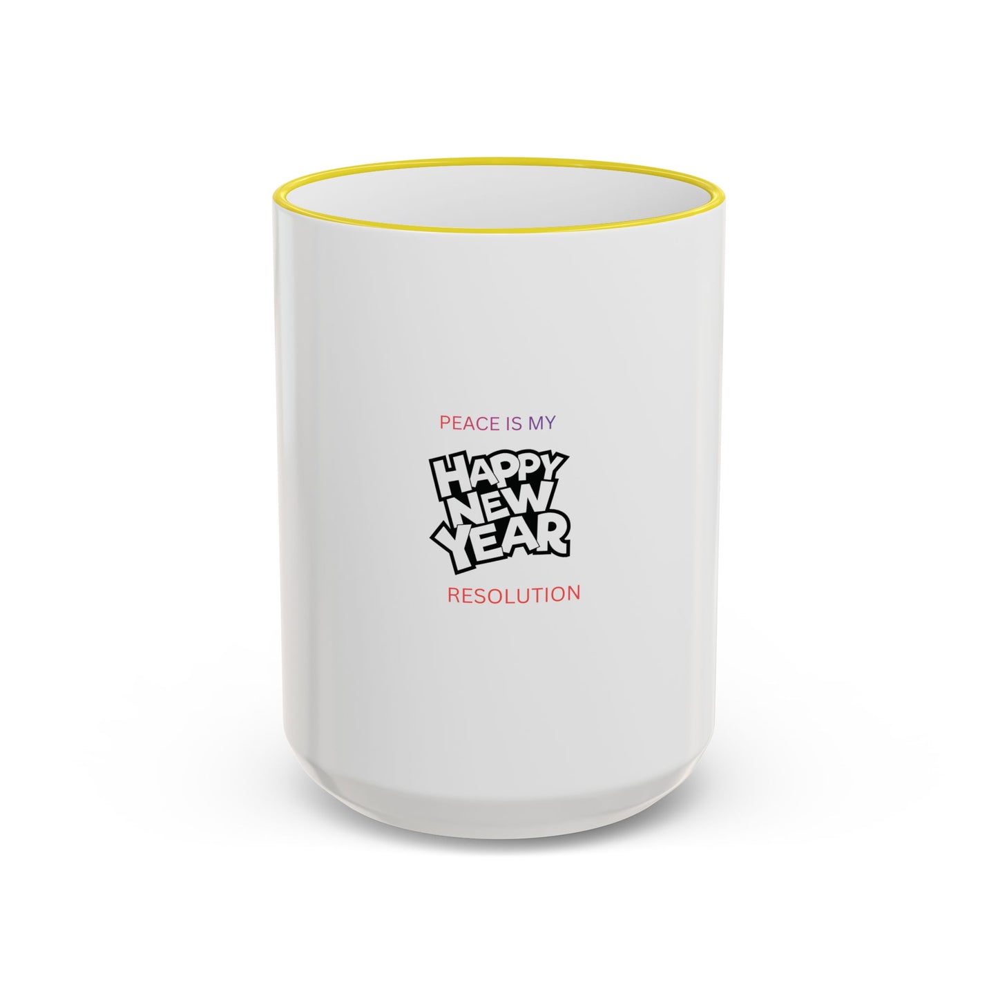 Peace Is My Resolution- Happy New Year Mug