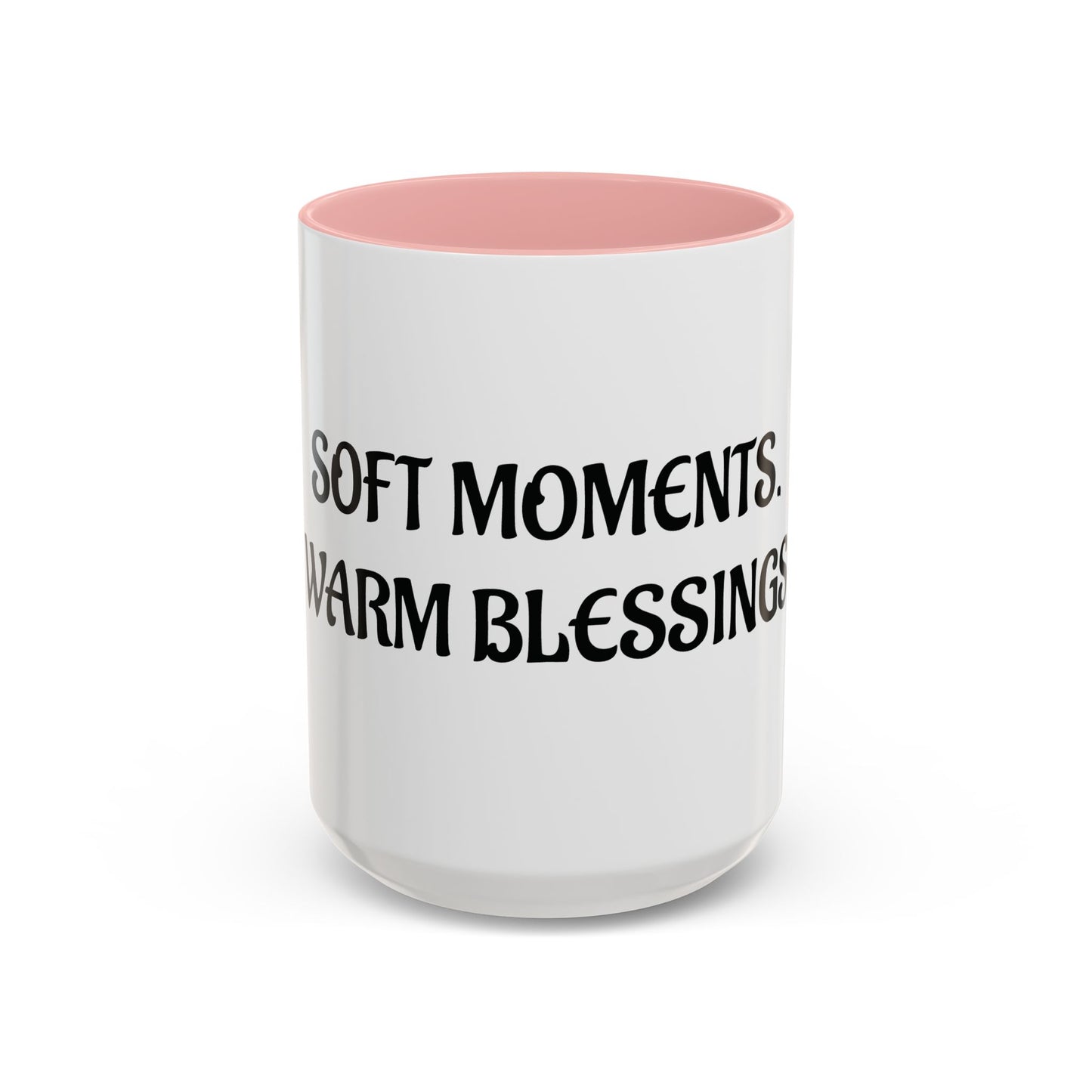 Soft Moments & Warm Blessings Ceramic Mug- Lowkey Healing