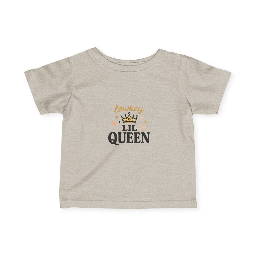 "Lowkey Lil Queen- Infant Tee