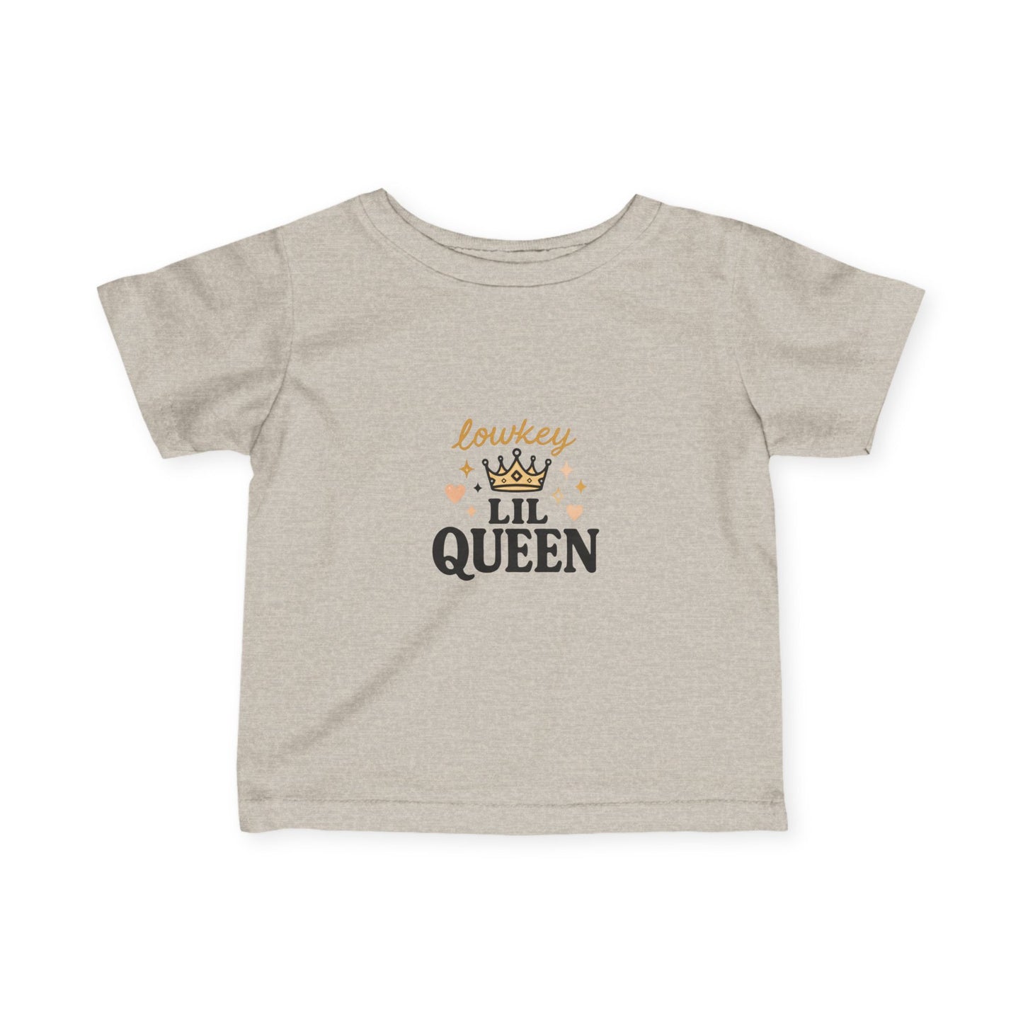 "Lowkey Lil Queen- Infant Tee