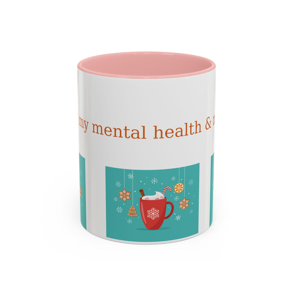 Minding My Mental Health & My Cocoa Mug