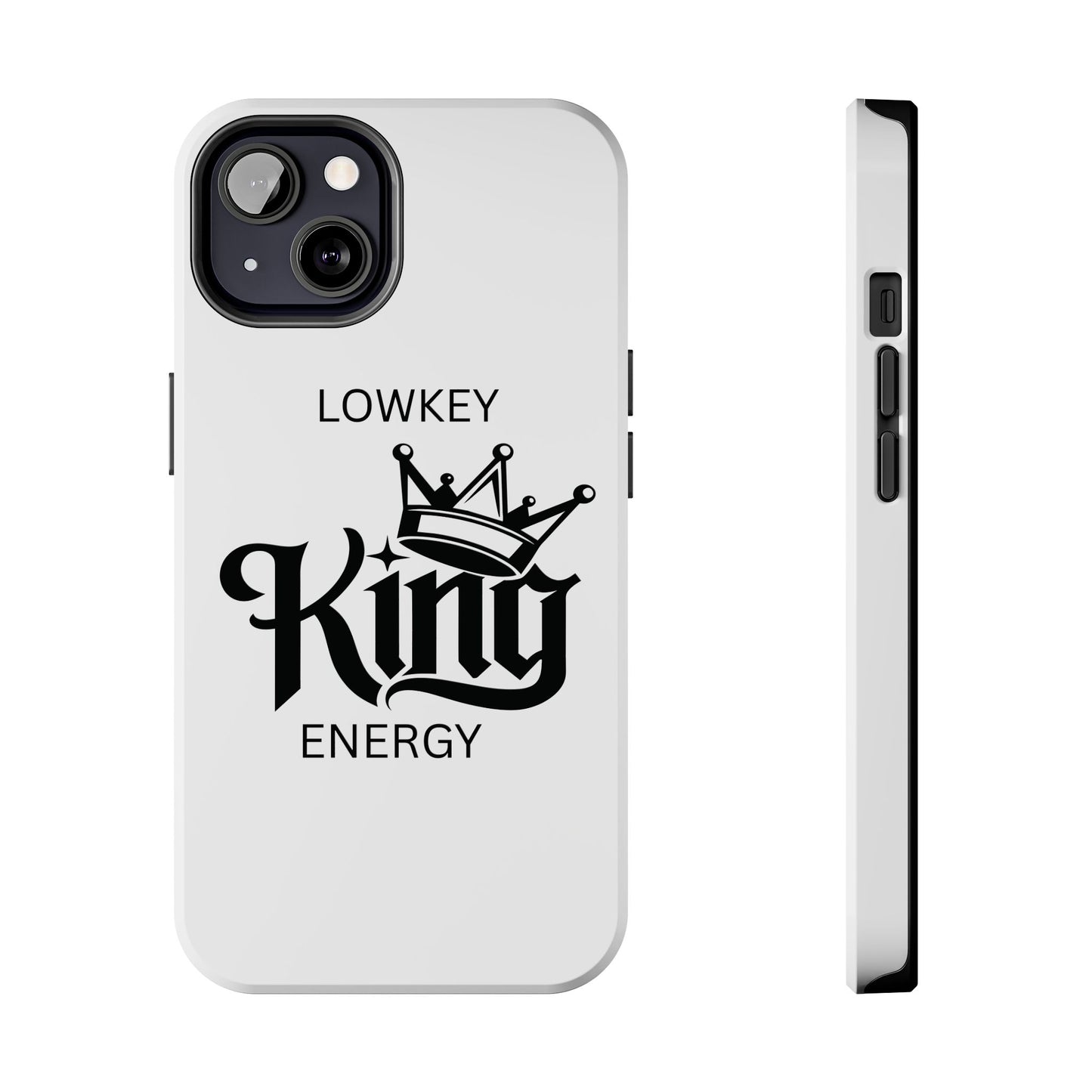 Lowkey King Energy Phone Case — Tough Protective Phone Case