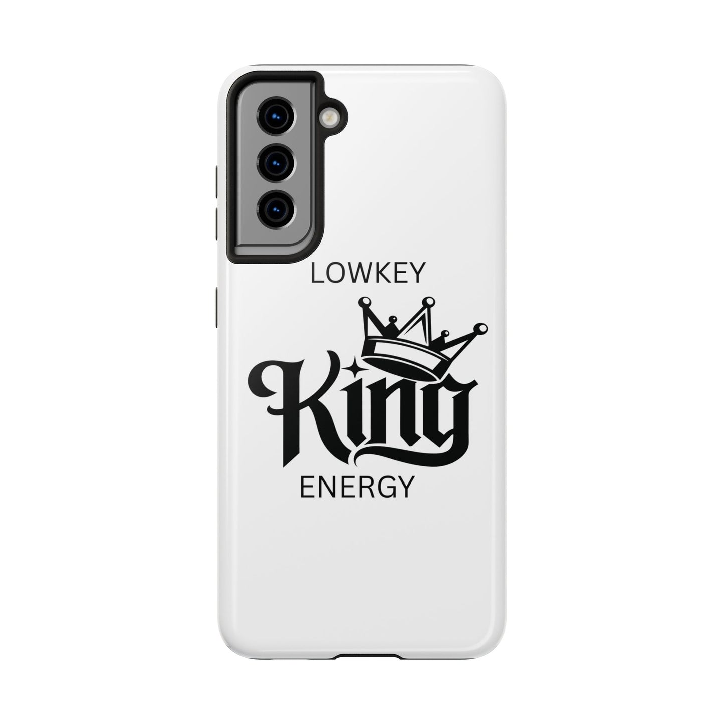 Lowkey King Energy Phone Case — Tough Protective Phone Case
