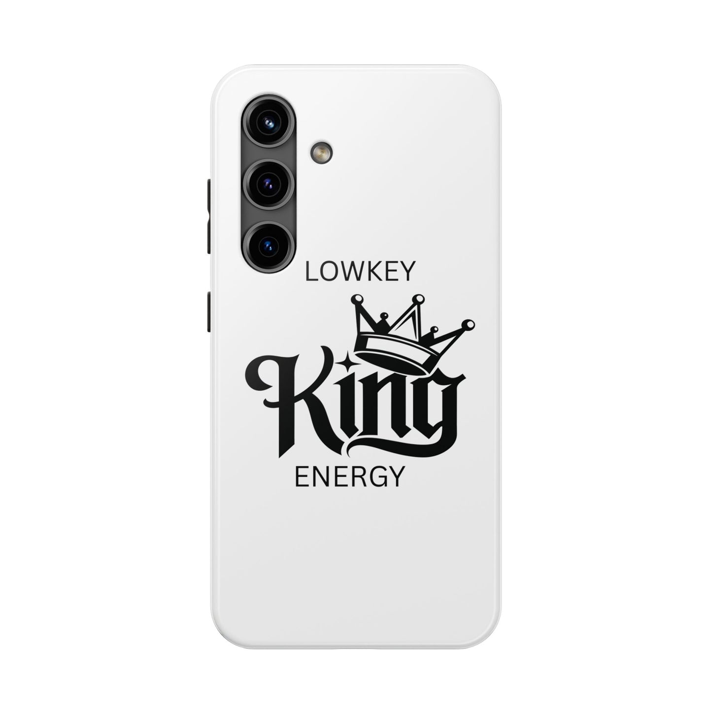 Lowkey King Energy Phone Case — Tough Protective Phone Case