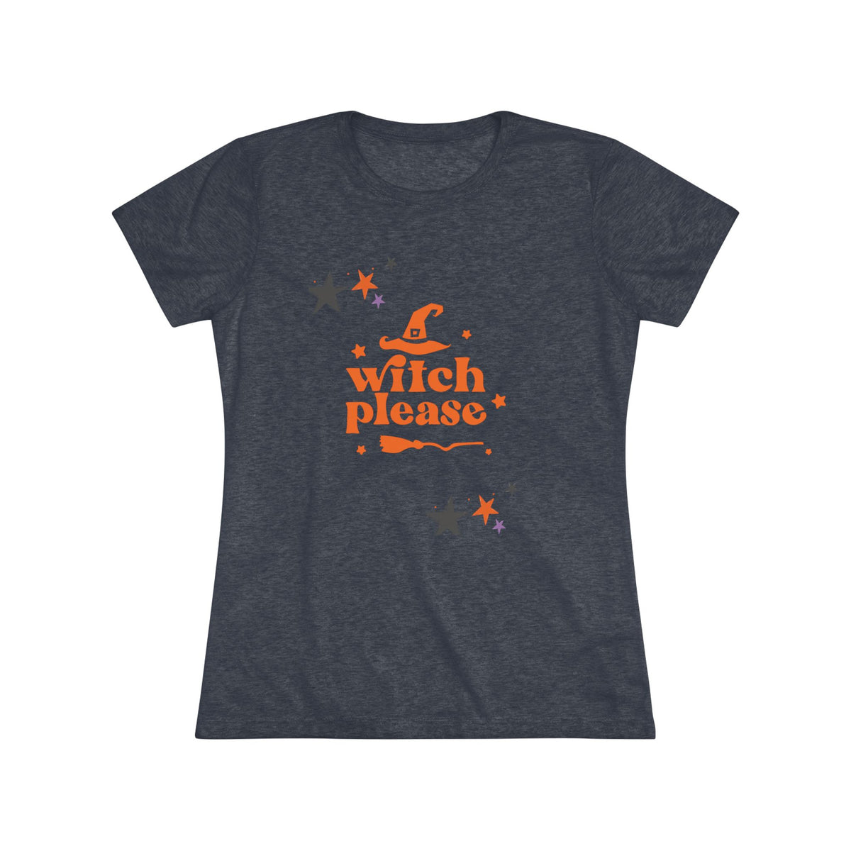 Witch Please Women's Triblend Tee -