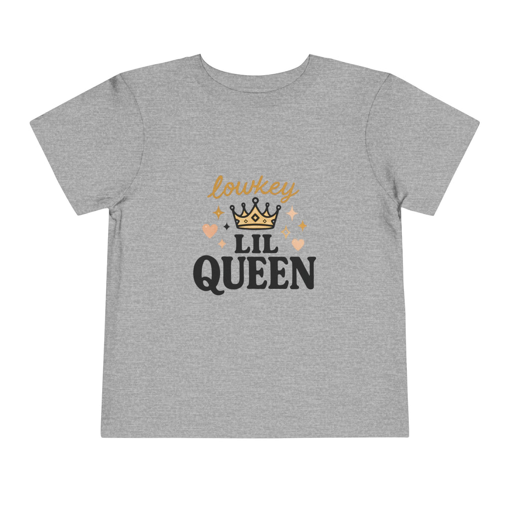 Lowkey Lil Queen Toddler Tee