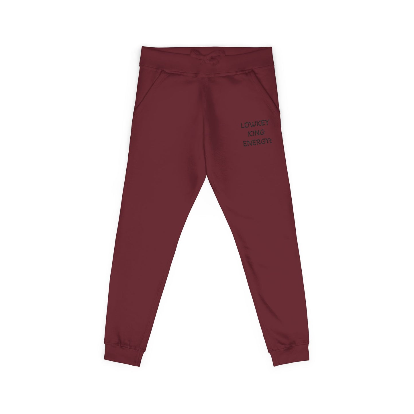 Lowkey King Energy- Premium Fleece Sweatpants