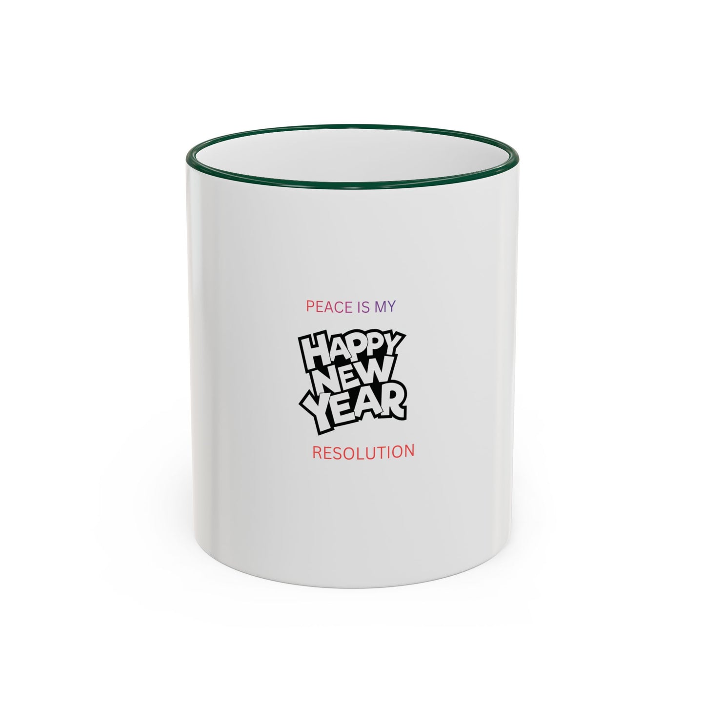 Peace Is My Resolution- Happy New Year Mug